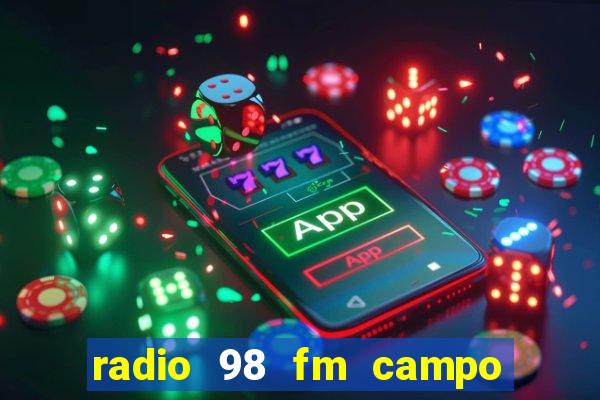 radio 98 fm campo formoso bahia